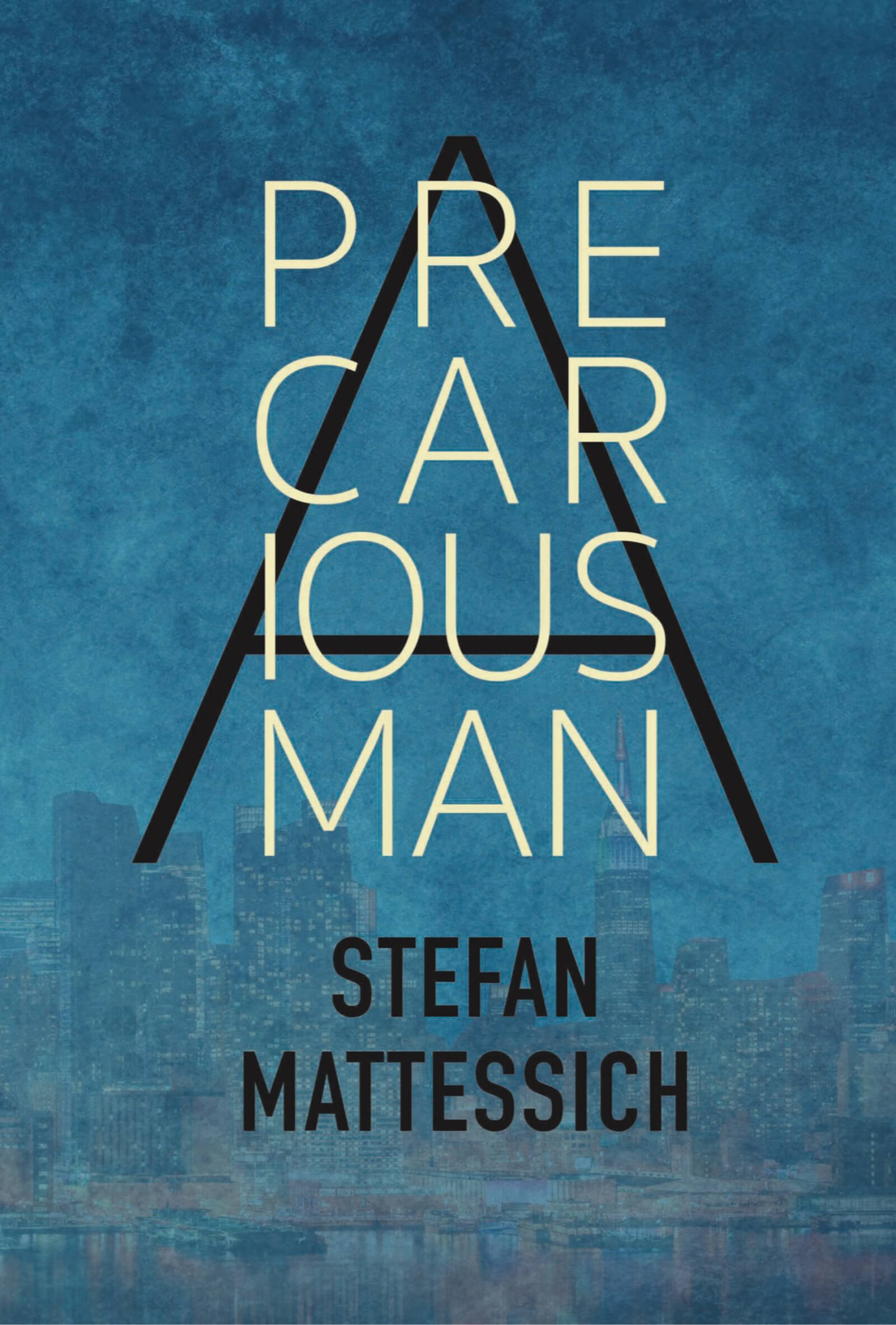 A Precarious Man
