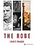 The Robe by Lloyd C. Douglas