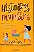 Histoires de mamans