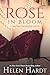 Rose in Bloom by Helen Hardt
