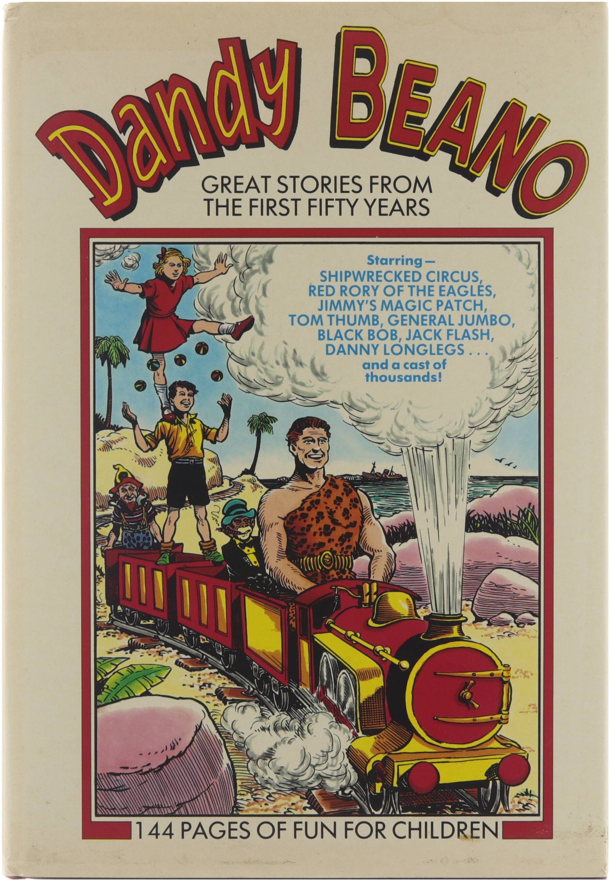 DANDY BEANO : GREAT STORIES FROM THE FIRST FIFTY YEARS