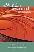 The Wind and Beyond: A Documentary Journey into the History of Aerodynamics in America, Volume III: Other Paths, Other Flyways