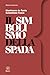 Il simbolismo della spada (...