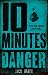 10 Minutes of Danger (Minutes of Danger)