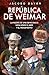 República de Weimar: La muerte de una democracia vista desde el arte y el pensamiento (Spanish Edition)