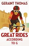 Great Rides According to G
