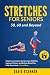 Stretches for Seniors 50, 6...