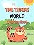 The Tigers World Coloring Book: Fun Coloring Journey with Cute Tigers Illustrations (Little scholar)