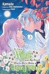 Hi, I'm a Witch, and My Crush Wants Me to Make a Love Potion,... by Kamada