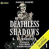 Of Deathless Shadows