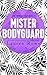Mister Bodyguard (The Morgan Brothers)