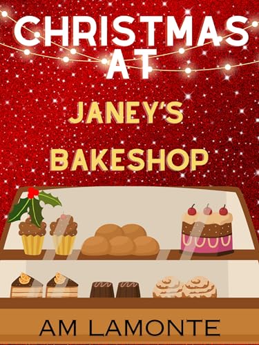 Christmas at Janey's Bakeshop (Kindle Edition)