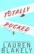 Totally Pucked (My Hockey Romance, #2.5)