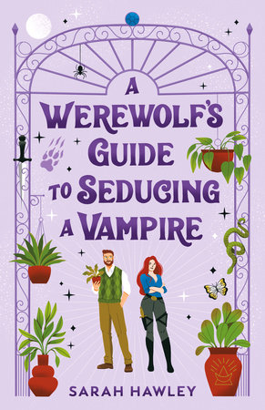 Book cover: A Werewolf’s Guide to Seducing a Vampire (Glimmer Falls #3) by Sarah Hawley