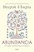 Abundancia: El camino interior hacia la riqueza (Spanish Edition)
