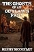 The Ghosts of an Outlaw's P...
