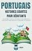 PORTUGAIS Histoires courtes pour débutants by LINGO FACILE