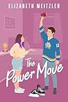 The Power Move by Elizabeth Meitzler