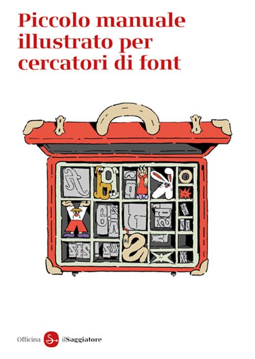 Piccolo manuale illustrato per cercatori di font (Paperback)