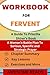 Workbook for Fervent: A Wom...