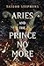 Aries and the Prince No More (The Usurper Chronicles)