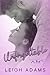 Unforgettable by Leigh     Adams