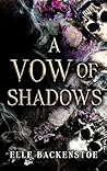 A Vow of Shadows
