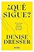 ¿Qué sigue?: 20 lecciones para ser ciudadano ante un país en riesgo (Spanish Edition)