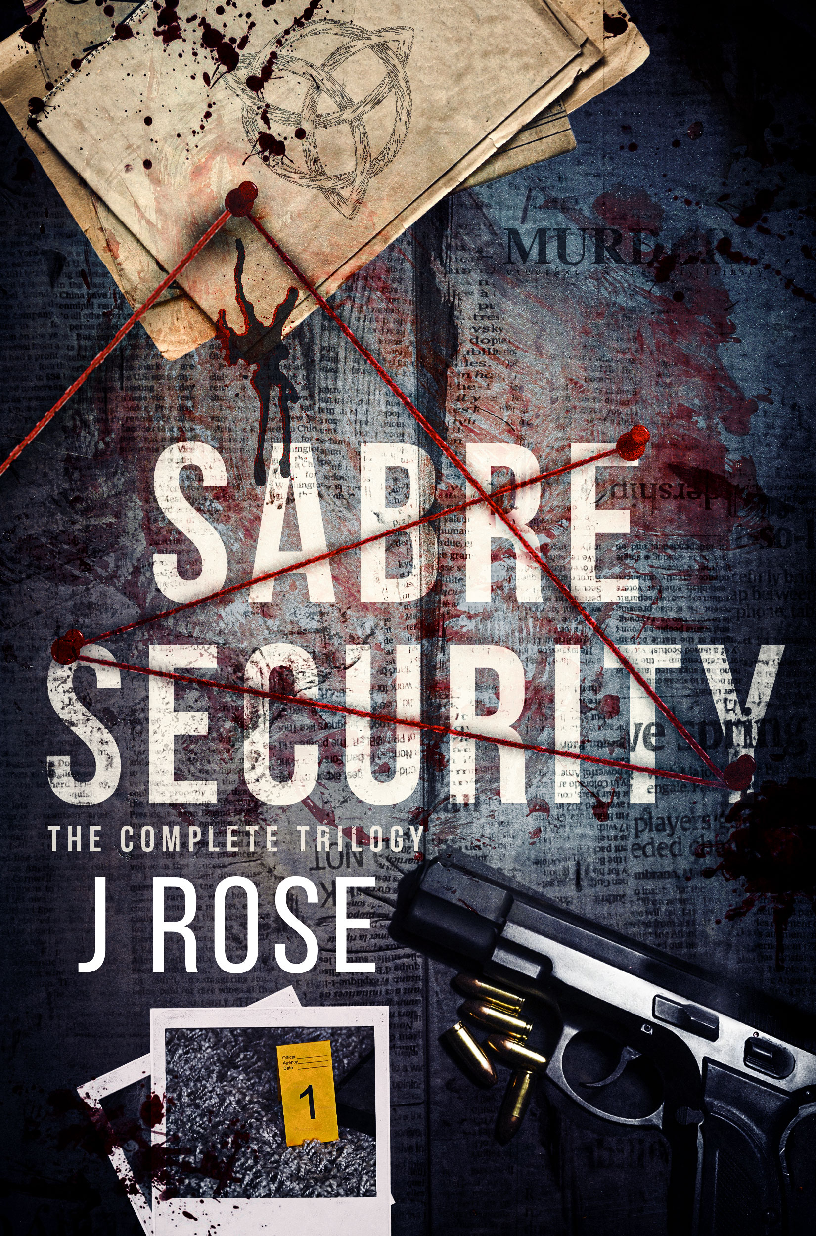Sabre Security: The Complete Trilogy (Unknown Binding)