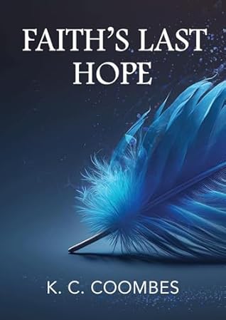 Faith's Last Hope