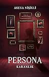 Persona: Karanlık