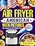 Easy American Air Fryer Coo...