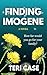 Finding Imogene