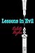Lessons in Evil