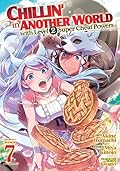 Chillin' in Another World with Level 2 Super Cheat Powers (Manga) Vol. 7