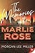 The Memories of Marlie Rose