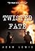 Twisted Fate: An Organized Crime Legal Thriller