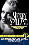 The Mike Hammer Collection, Volume 2: One Lonely Night / The Big Kill / Kiss Me Deadly