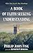 A Book of Faith Seeking Und...