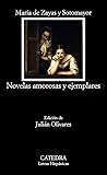 Novelas amorosas y ejemplares by María de Zayas Sotomayor