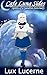 Cafe Luna Sides Spirits of Crystalrun Sanctuary (Cafe Luna Seasons of Adventure) by Lux Lucerne