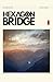 Hexagon Bridge #4 by Richard  Blake