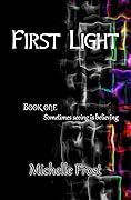 First Light, Vol. 1