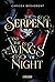 The Serpent and the Wings of Night (Crowns of Nyaxia, #1)