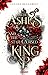 The Ashes and the Star-Cursed King (Crowns of Nyaxia, #2) by Carissa Broadbent The Ashes and the Star-Cursed King (Crowns of Nyaxia, #2) by Carissa Broadbent