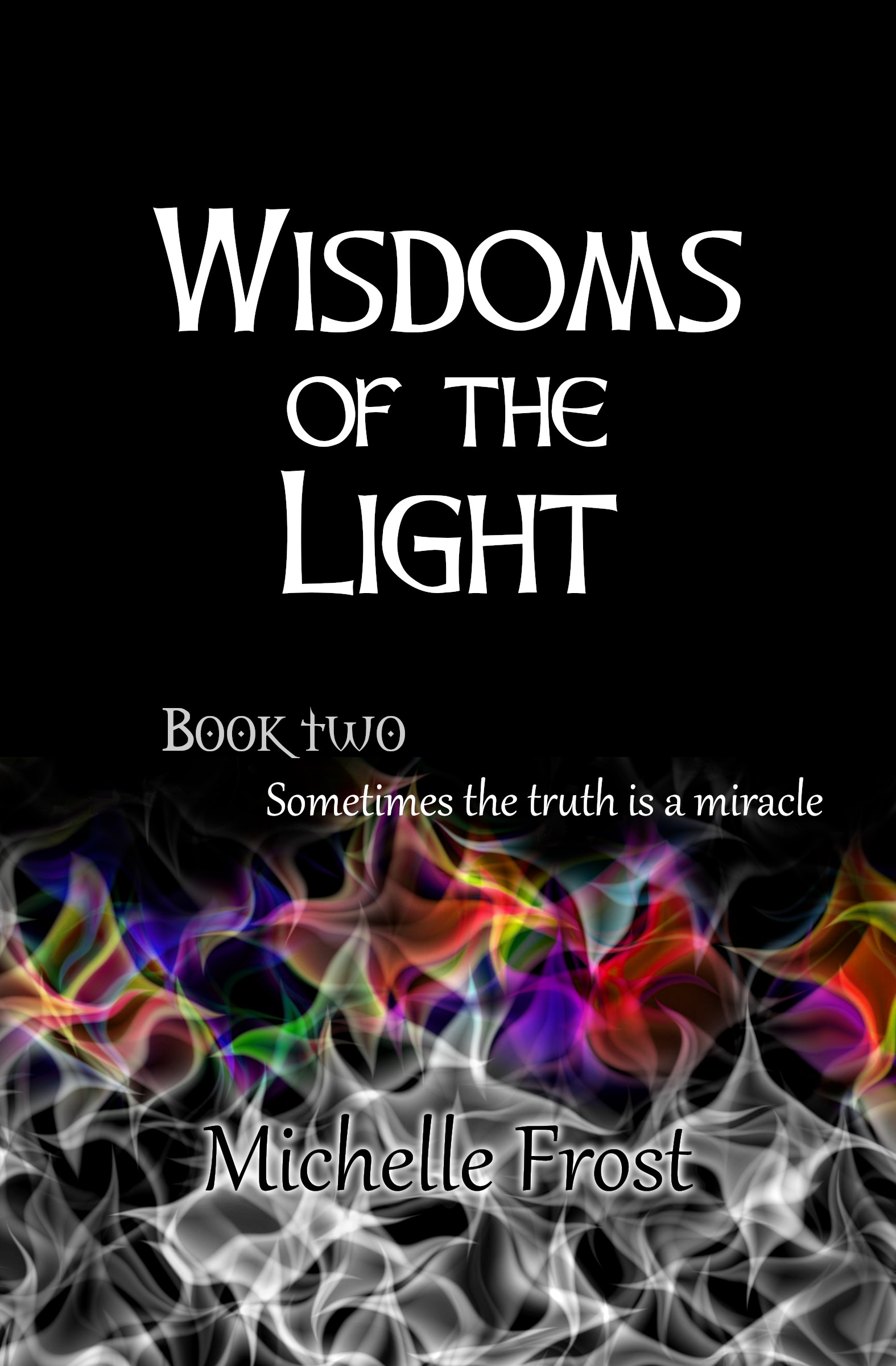 Wisdoms of the Light