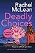 Deadly Choices (Detective Zoe Finch #2)