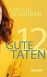 Zwölf gute Taten