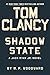 Tom Clancy Shadow State (A Jack Ryan Jr. Novel Book 12) by M.P. Woodward