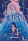 Hilos de cristal by Ysera Sevriens Hilos de cristal by Ysera Sevriens